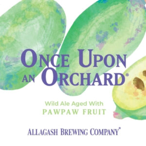 Allagash Once Upon an Orchard with Pawpaw
